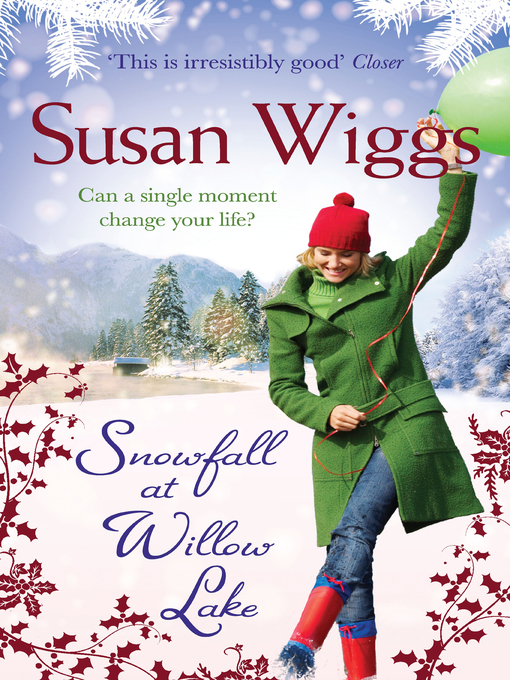 Title details for Snowfall at Willow Lake by Susan Wiggs - Available